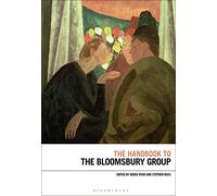 The Handbook to the Bloomsbury Group