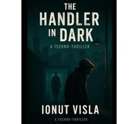 The Handler in the Dark