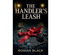 The Handler's Leash