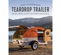 Matt Berger The Handmade Teardrop Trailer (Tascabile)