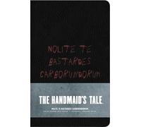 The Handmaid's Tale: Hardcover Ruled Journal: "Nolite te bastardes carborundorum": 2