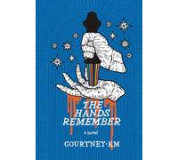 The Hands Remember