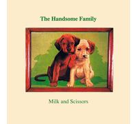 The Handsome Family Milk and Scissors (CD) Album