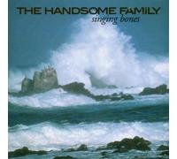 The Handsome Family - Singing Bones (CD) By The Handsome Family (2003-10-13)