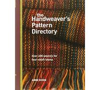 The Handweaver's Pattern Directory by Dixon, Anne (2007) Spiral-bound