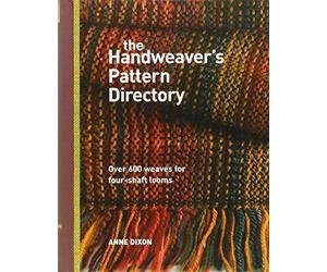 The Handweaver's Pattern Directory by Dixon, Anne (2007) Spiral-bound