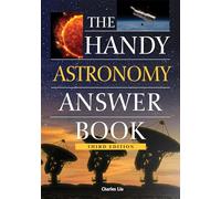 The Handy Astronomy Answer Book