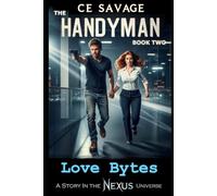 The Handyman Book Two - Love Bytes: An Adventure Thriller