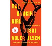 The Hanging Girl: A Department Q Novel: 6