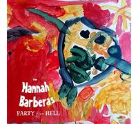 The Hannah Barberas - Party From Hell EP