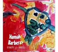 The Hannah Barberas Party from Hell (Vinyl LP) 7" Single