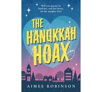 The Hanukkah Hoax: A Holiday Romantic Comedy