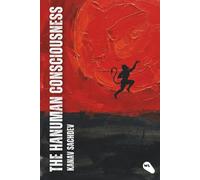 The Hanuman Consciousness: The Alchemy of Strength and Surrender