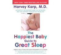 Harvey Karp The Happiest Baby Guide to Great Sleep (Tascabile)