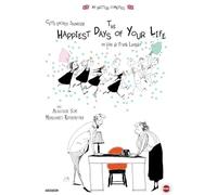 The Happiest Days of Your Life