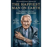 Eddie Jaku The Happiest Man on Earth (Tascabile)