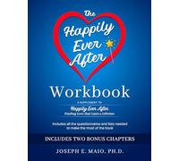 The Happily Ever After Workbook