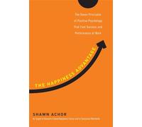 Shawn Achor The Happiness Advantage (Copertina rigida)