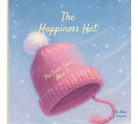 The Happiness Hat: The Tickle Train Man 3 and The Train of Happiness