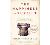 Chris Guillebeau The Happiness of Pursuit (Tascabile)