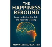 The Happiness Rebound