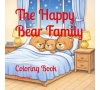 The Happy Bear Family: Coloring Book