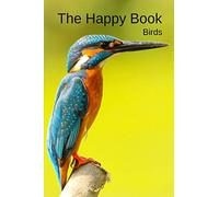 The Happy Book Birds: A picture book gift for Seniors with dementia or Alzheimer’s patients. 40 colourful photos of birds with their names in large print.: 3