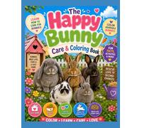 The Happy Bunny Care & Coloring Book