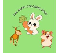 The Happy Coloring Book: Lets learn with color