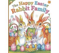 The Happy Easter Rabbit Family