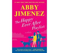 Abby Jimenez The Happy Ever After Playlist (Tascabile) Friend Zone