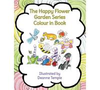 The Happy Flower Garden Series Colour in Book: 2