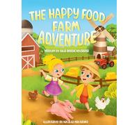 The Happy Food Farm Adventure