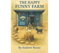 The Happy Funny Farm
