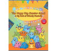The Happy Hug Monster Squad: A Big Book of Friendly Fuzzballs
