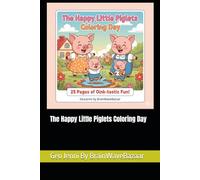 The Happy Little Piglets Coloring Day