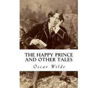 The Happy Prince and Other Tales