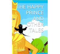 THE HAPPY PRINCE AND OTHER TALES