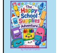 The Happy School Supplies Adventures