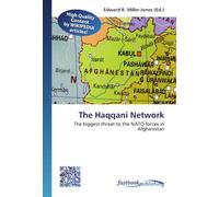 The Haqqani Network: The biggest threat to the NATO forces in Afghanistan