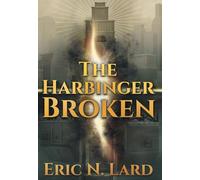 The Harbinger Broken: 1
