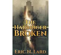 The Harbinger Broken: 1
