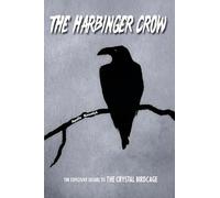 The Harbinger Crow