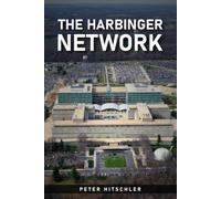 THE HARBINGER NETWORK