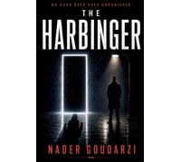 The Harbinger: No Good Deed Goes Unpunished