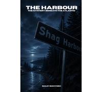 The Harbour: The Mystery Beneath the Atlantic: 2