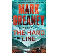 Mark Greaney The Hard Line (Copertina rigida) Gray Man