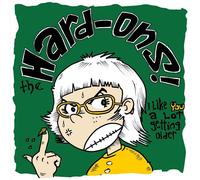 The Hard-Ons I Like You a Lot Getting Older (Vinyl LP)