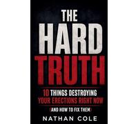 The Hard Truth: 10 Things Destroying Your Erections Right Now (And How to Fix Them)