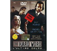 The Hard Word - L'Ultimo Colpo